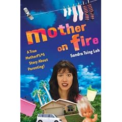 Mother on Fire: A True Motherf%#$@ Story about Parenting!