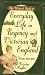 The Writer's Guide to Everyday Life in Regency and Victorian England from 1811-1901