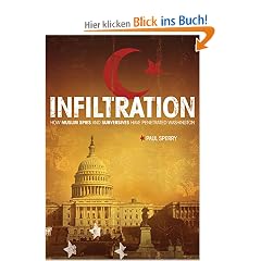Infiltration: How Muslim Spies and Subversives Have Penetrated Washington