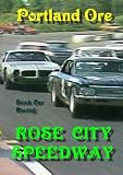 "ROSE CITY SPEEDWAY", Portland Oregon
