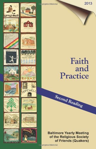 Faith & Practice - 2013: Second Reading