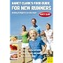 Nancy Clark's Food Guide for New Runners: Getting It Right from the Start
