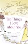 Ten Things I Love About You