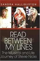 Read Between My Lines: The Musical & Life Journey of Stevie Nicks: The Musical and Life Journey of Stevie Nicks