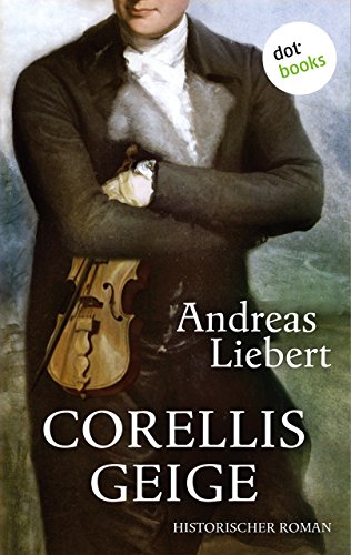 Corellis Geige: Roman (German Edition)