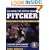 Coaching the Little League Pitcher : Teaching Young Players to Pitch With Skill and Confidence