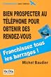 Bien prospecter au t�l�phone pour obtenir des rendez-vous