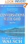 Conversations with God, Book 1: An Uncommon Dialogue