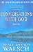 Conversations With God: An Uncommon Dialogue : Book 1