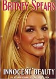 Britney Spears: Innocent Beauty