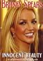 Britney Spears: Innocent Beauty
