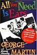 All You Need Is Ears: The inside personal story of the genius who created The Beatles