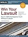 Win Your Lawsuit: Sue in California Superior Court Without a Lawyer