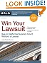 Win Your Lawsuit: Sue in California Superior Court Without a Lawyer