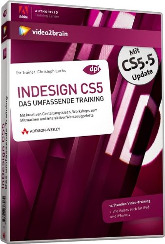 InDesign CS5: Das umfassende Training