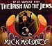 Mick moloney, If it wasn't fot the irish and the jews
