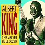 Albert King The Velvet Bulldozer