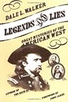 Legends and Lies: Great Mysteries of the American West