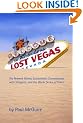Lost Vegas: The Redneck Riviera, Existentialist Conversations with Strippers, and the World Series of Poker