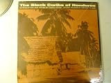 The Black Caribs of Honduras