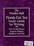 The Prentice Hall Florida Exit Test Study Guide for Writing