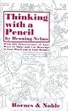 Thinking With a Pencil: Henning Nelms 9780389003038: Thinking With a Pencil