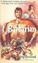 I, BARBARIAN (by the author of Brak the Barbarian and the Bi-centennial Series)