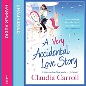 A Very Accidental Love Story | [Claudia Carroll]