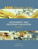 ASHE Reader on Assessment & Program Evaluation