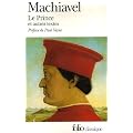 Le Prince : Suivi d'extraits des Oeuvres politiques et d'un choix des Lettres famili�res
