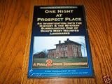 One Night at Prospect Place One Night of Ghost Hunting at One of Ohio's Most Haunted Places!!!