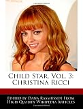 Child Star, Vol. 3: Christina Ricci