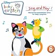 Baby Einstein: Sing and Play