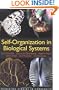Self-Organization in Biological Systems: (Princeton Studies in Complexity)