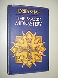 The magic monastery : analogical and action philosophy of the Middle East and Central Asia