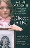 I Choose to Live