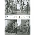 Paris Changing: Revisiting Eugene Atget's Paris