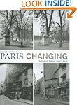 Paris Changing: Revisiting Eugene Atg...
