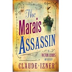 The Marais Assassin: A Victor Legris Mystery