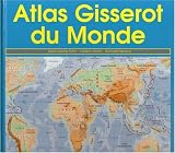 Revue Jean-Paul Gisserot  / Atlas Gisserot du monde