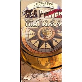 Sea Power: The Story of the U.S. Navy, Part 1: 1775-96 [VHS]