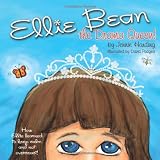 Ellie Bean the Drama Queen: A Childrens Book about Sensory Processing Disorder