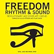 Freedom, Rhythm and Sound: Revolutionary Jazz Original Cover Art 1965-83