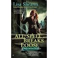 All Spell Breaks Loose (Raine Benares)