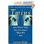 Twins: And What They Tell Us About Who We Are