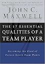 The 17 Essential Qualities of a Team Player: Becoming the Kind of Person Every Team Wants