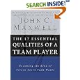 The 17 Essential Qualities of a Team Player: Becoming the Kind of Person Every Team Wants