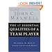 The 17 Essential Qualities of a Team Player: Becoming the Kind of Person Every Team Wants