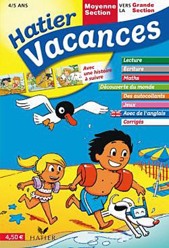 Hatier Vacances - de la Moyenne Section vers la Grande Section 4/5 ans