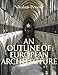 Outline of European Architecture, An